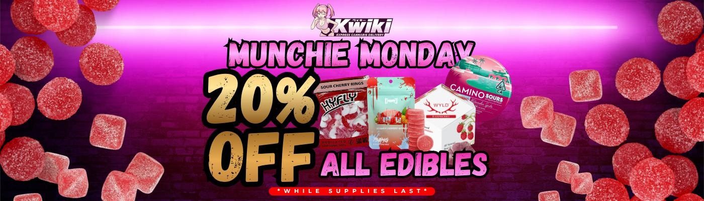 Munchie Monday — 20% off all edibles, while supplies last